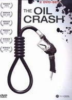 The Oil Crash - a crude awakening