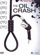 The Oil Crash - a crude awakening
